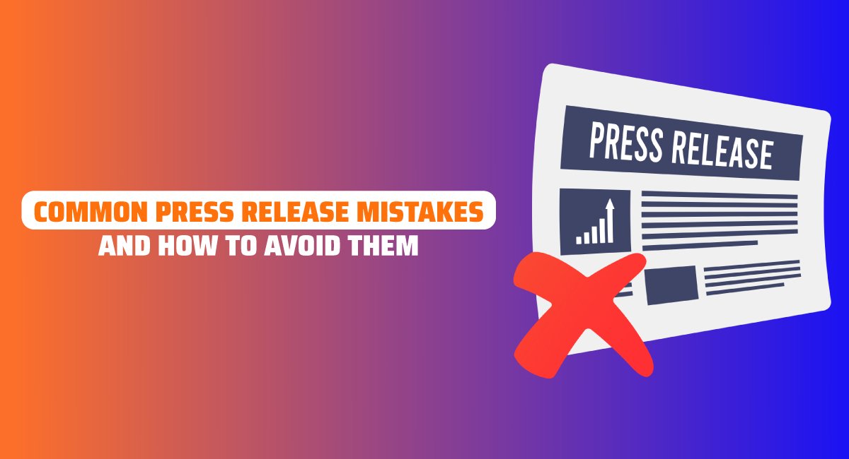 Common Press Release Mistakes